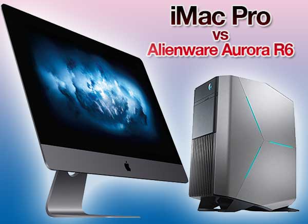 comparatif imac pro aurora alienware pc mac