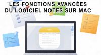 comment-utiliser-fonctions-avancees-logiciel-application-notes-mac-macos-tutoriel