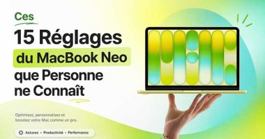 macbook-neo-astuces-trucs-reglages-optimisation-comment-guide-tuto