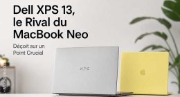 dell-xps-13-macbook-neo-ordinateur-comparatif-memoire-prix-fiche-technique