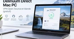 deliriuum-direct-vpn-open-source-islande-logiciels-application-mac-macos-pc-windows-gratuit