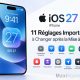 ios-27-reglages-configuration-activer-iphone-changer-mise-a-jour-urgent