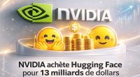 nvidia-rachat-hugging-face-ai-plateforme-ia-francaise-americaine-hugging-milliards-dollars
