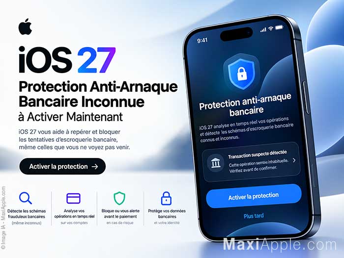 comment-activer-fonction-ios-27-iphone-ipad-anti-arnaque-bancaire-escroquerie-guide